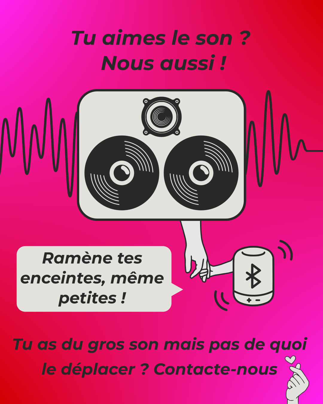 Tu aimes le son ? Nous aussi ! Ramène tes enceintes, même petites ! Tu as du gros son mais pas de quoi le déplacer ? Contacte-nous !